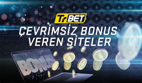 Çevrimsiz Bonus Veren Siteler