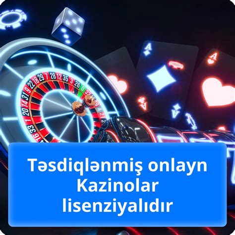 İlkin ödənişsiz kazinoda oynamaq  Azərbaycanda ən məşhur kazinolar