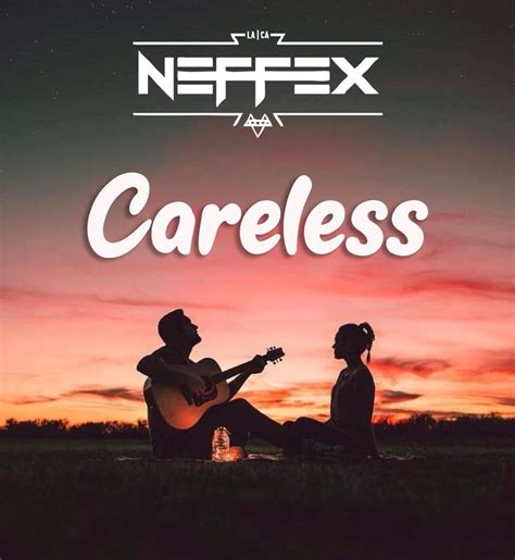 تحميل اغنية careless neffex