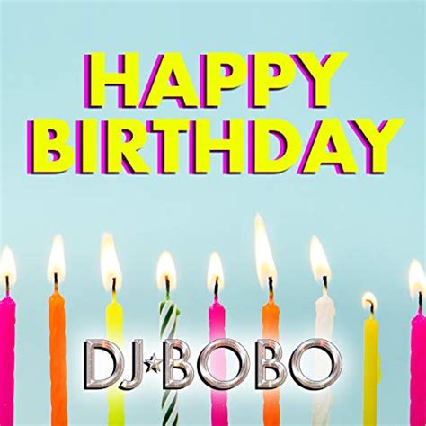 تحميل اغنية happy birthday dj bobo