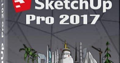 تحميل برنامج sketchup 2017 مع الكراك