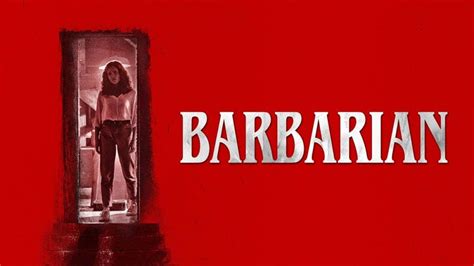 تحميل فيلم Barbarian 2022 Archives، ان الفيلم The Barbarian تم انتاجة عام 2022، وهو فيلم رعب أمريكي عام 2022 من تأليف وإخراج زاك كيرجر