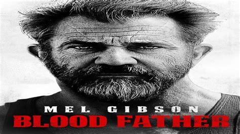 تحميل فيلم blood father fgull hd