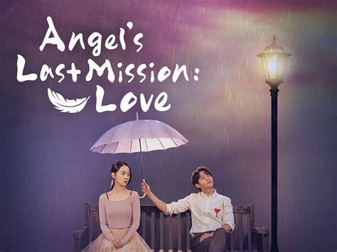 تحميل مسلسل angel's last mission love