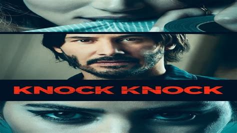 ما هي قصة فيلم knock knock ويكيبيديا