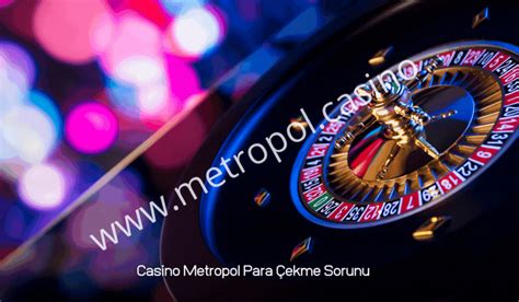 ﻿Üsküp te casino varmı: Casinometropol Para Çekme Sorunu Varmı Poker Forum