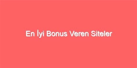 ﻿çevrimsiz bonus veren bahis siteleri: deneme bonusu veren siteler 2021, yatırımsız bedava bahis