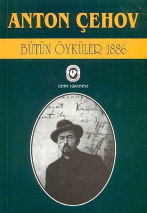 ﻿Anton çehov bahis: ANTON ÇEHOVUN ÖYKÜLER Edebiyat Sultanı