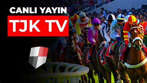 ﻿At yarışı canlı bahis: Tjk Tv Canlı izle   TJK TV HD Kesintisiz izle