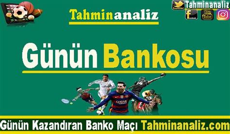 ﻿Bahis analiz eksikler: Günün Bankosu ddaa tahminleri Banko maçlar