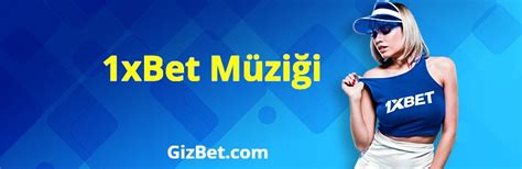 ﻿Bahis reklam müziği: 1xbet Müziği   1xbet Bahis Sitesi Hakkında nceleme