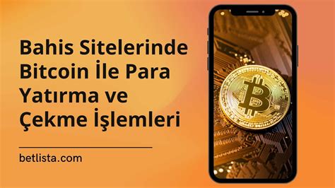 ﻿Banka kartı ile bahis yapılan siteler: Bitcoin Bahis Siteleri