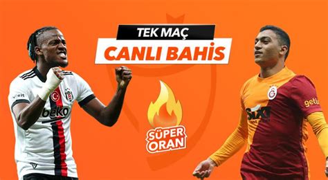 ﻿Beşiktaş bahis oranı: Galatasaray   Fenerbahçe derbisi Tek Maç ve Canlı Bahis