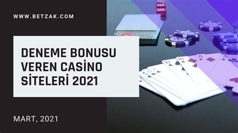 ﻿Bedava deneme bonusu veren casino siteleri: Deneme Bonusu Veren Siteler 2021, Yatırımsız Bedava Bahis