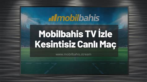 ﻿Bein izle bet: Mobil Bahis TV 16 Canlı Bet TV Mobilbahis
