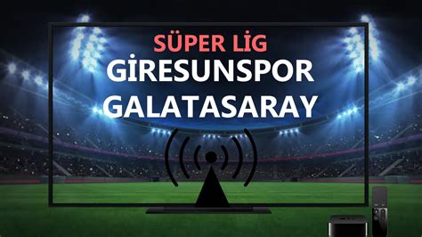 ﻿Bein sport canlı izle şifresiz bet: Giresunspor Galatasaray Maçı şifresiz HD, Donmadan Selçuk