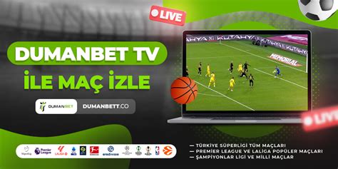 ﻿Bet canlı maç izle: Dumanbet TV Canlı Maç zle