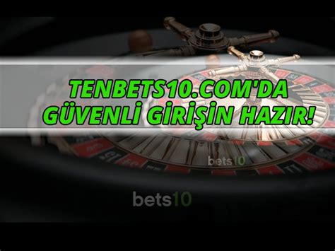 ﻿Bets10 bahis oranları: Bets10 Oyunlar   Türkiyenin en çok kazandıran şans