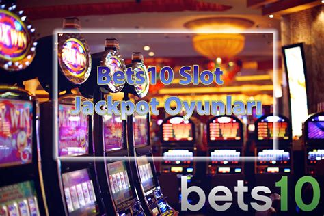 ﻿Bets10 slot oyunları: Bets10   Bets10 Giriş   Bets10 Bonus   Bedava Bahis