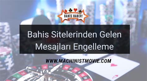 ﻿Canlı bahis sitelerinden gelen mesajları engelleme: Güvenilir Casino Siteleri 2021 Lisanslı Casino Siteleri