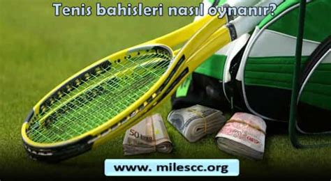 ﻿Canlı bahis tenis nasıl oynanır: Bahis nasıl oynanır En yalın anlatımla bahis oynama