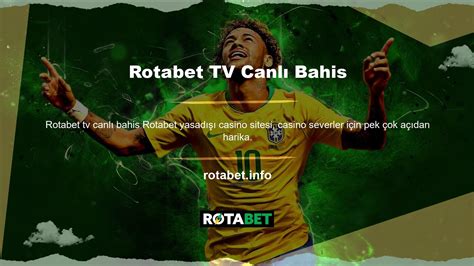 ﻿Canlı maç yayınlayan bahis siteleri: Rotabet TV Rotabet TV