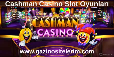 ﻿Cashman casino slot oyunları: Casinolar ücretsiz Para Yatırma Bonusu Yok   Türkiyede