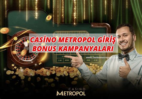 ﻿Casino metropol bonus kodu: Casino Metropol Bonus Kodu Hakkında Ayrıntılı nceleme