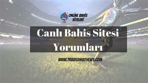 ﻿En iyi canlı bahis sitesi 2019: Online Bahis Siteleri 2022 ve 2021   Online Bahis Siteleri