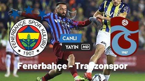 ﻿Fenerbahçe trabzonspor canlı izle bet: Trabzonspor Fenerbahçe maç yayını Jojobet tv Giriş