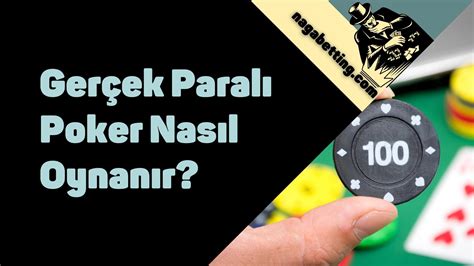 ﻿Gercek parali poker oyna: Paralı Poker Poker Oyna Online Poker Paralı