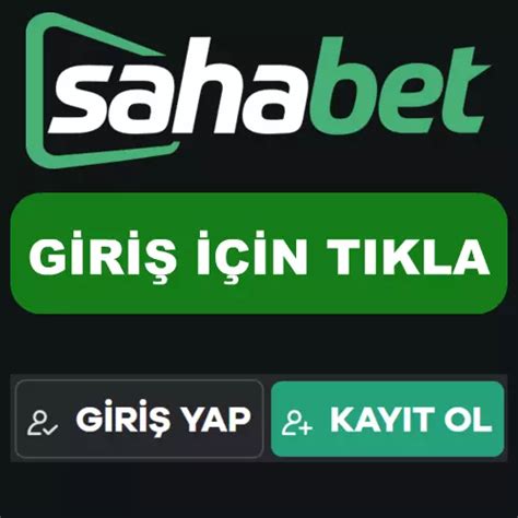 ﻿Havale ile canlı bahis: Sahabet   Sahabet giriş   Saha Bet