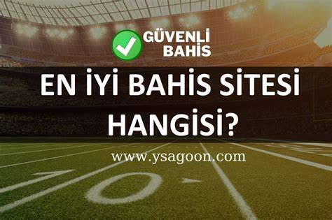 ﻿Iddaa en iyi bahis siteleri hangisi: En iyi bahis siteleri En güvenilir canlı bahis siteleri