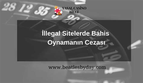 ﻿Illegal bahis oynamanın cezası: Llegal Bahis Oynamanın Cezası En yi Bahis Siteleri