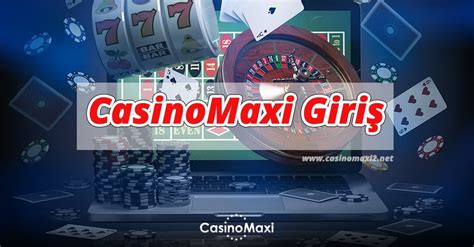 ﻿Lisanslı casino: CasinoMaxi Giriş Casino Maxi bahis ve Canlı Casino