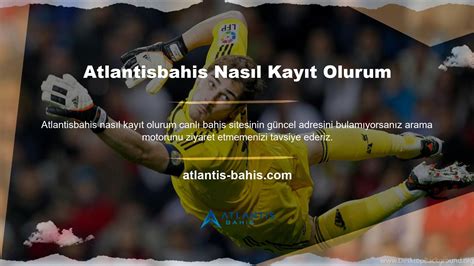 ﻿Maç yayınlayan bahis siteleri: Atlantisbahis   Atlantisbahis Şikayet   Atlantisbahis Sitesi