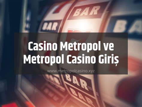 ﻿Metropol casino giriş: Casino Metropol   Casino Metropol Giriş   Güncel Giriş