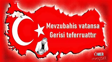 ﻿Mevzu bahis vatansa hepimiz ölelim: Kuruça Mevzu bahis vatansa gerisi teferruattır