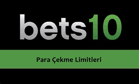 ﻿Mobil bahis para çekme limiti: Bets10 Para Çekme şlemleri Nasıl Yapılıyor? Limitler ve