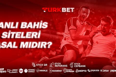 ﻿Online bahis yasal mı: Online Bahis Yasal Mı?   Turkbet Canlı Bahis Sitesi