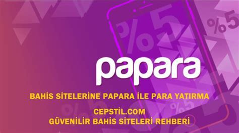 ﻿Papara ile yatırım yapılan bahis siteleri: Papara kabul eden bahis siteleri 2021   Papara ile bahis