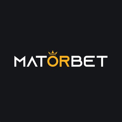 ﻿Para kazandıran bahis oyunları: Matorbet giriş MatorBet hızlı giriş   MatorBet Bahis
