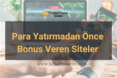 ﻿Para yatırmadan bonus veren casino siteleri: Bonus   Para yatırmadan ilk üyelik bonusu veren siteler