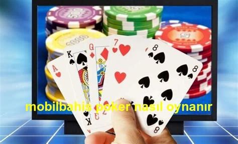 ﻿Poker kartları: Poker Kuralları   Mobilbahis