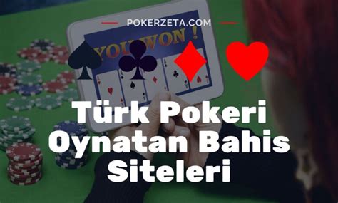 ﻿Poker oynatan bahis siteleri: Türk Pokeri Oynatan Bahis Şirketleri 2022   Bahis