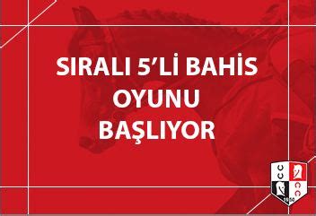 ﻿Sıralı 5 li bahis: SIRALI 5L BAHS yeniden başlıyor! Yarış Dergisi