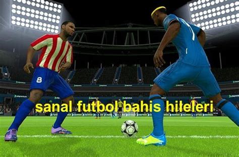 ﻿Sanal futbol bahis hileleri: Full Sanal Lig Bahis Hileleri Download Iso Serial Latest