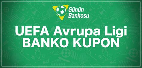 ﻿Uefa avrupa ligi bahis tahminleri: Perşembe Banko iddaa kuponu 4 Kasım 2021 UEFA Avrupa Ligi