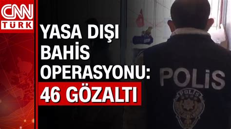 ﻿Yasa dışı bahis resmi gazete: Aydın merkezli 4 ilde yasa dışı bahis operasyonu: 11