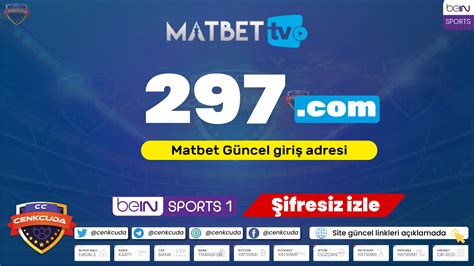 ﻿bahis bein sport izle: birden fazla spor matbet bahis hesabı ile edge matbet tv